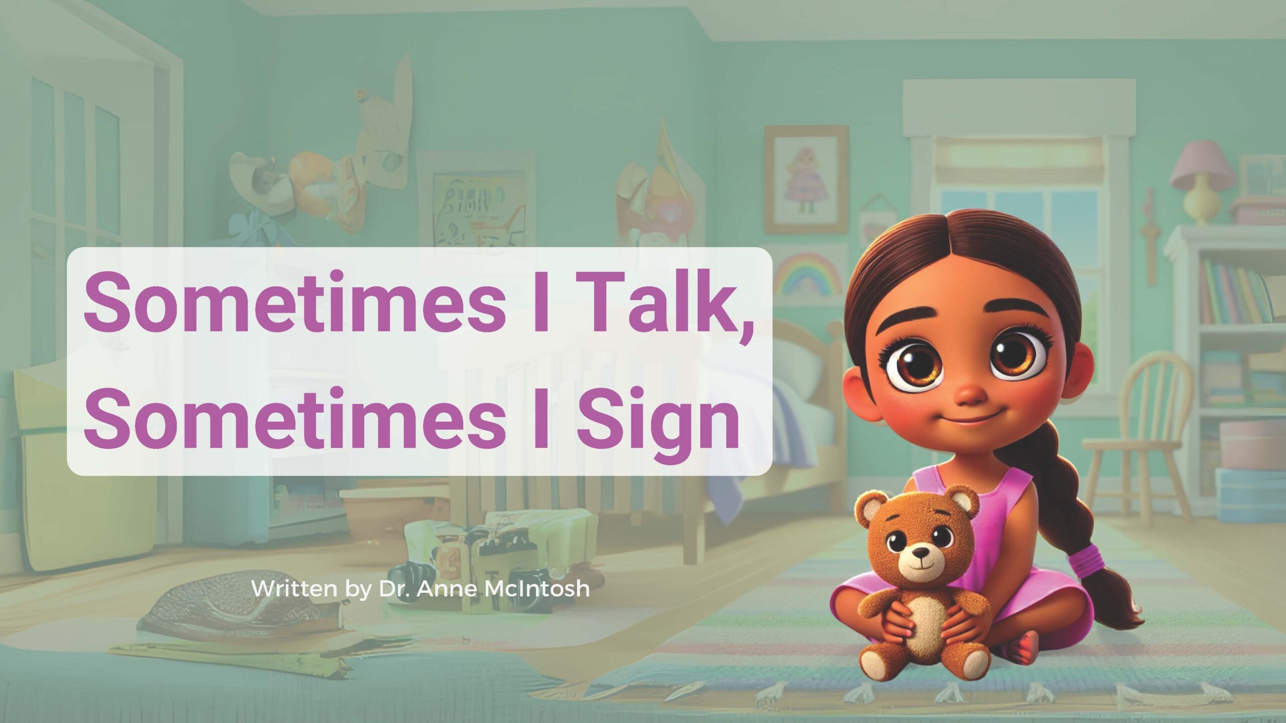 Sometimes I Talk, Sometimes I Sign